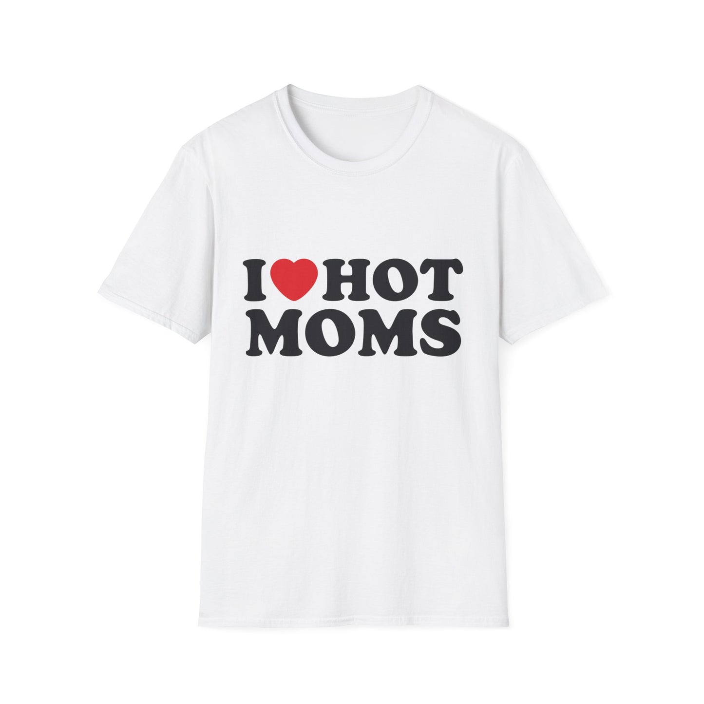 I ♥ Hot Moms | T-Shirt