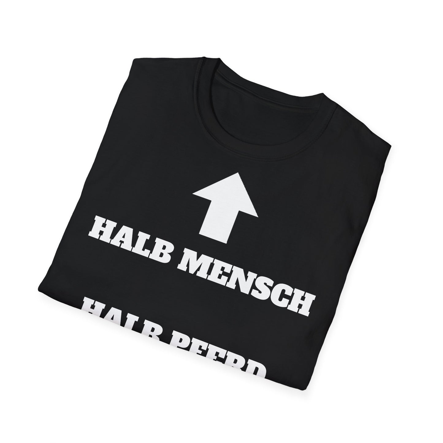 T-Shirt | Halb Mensch Halb Pferd