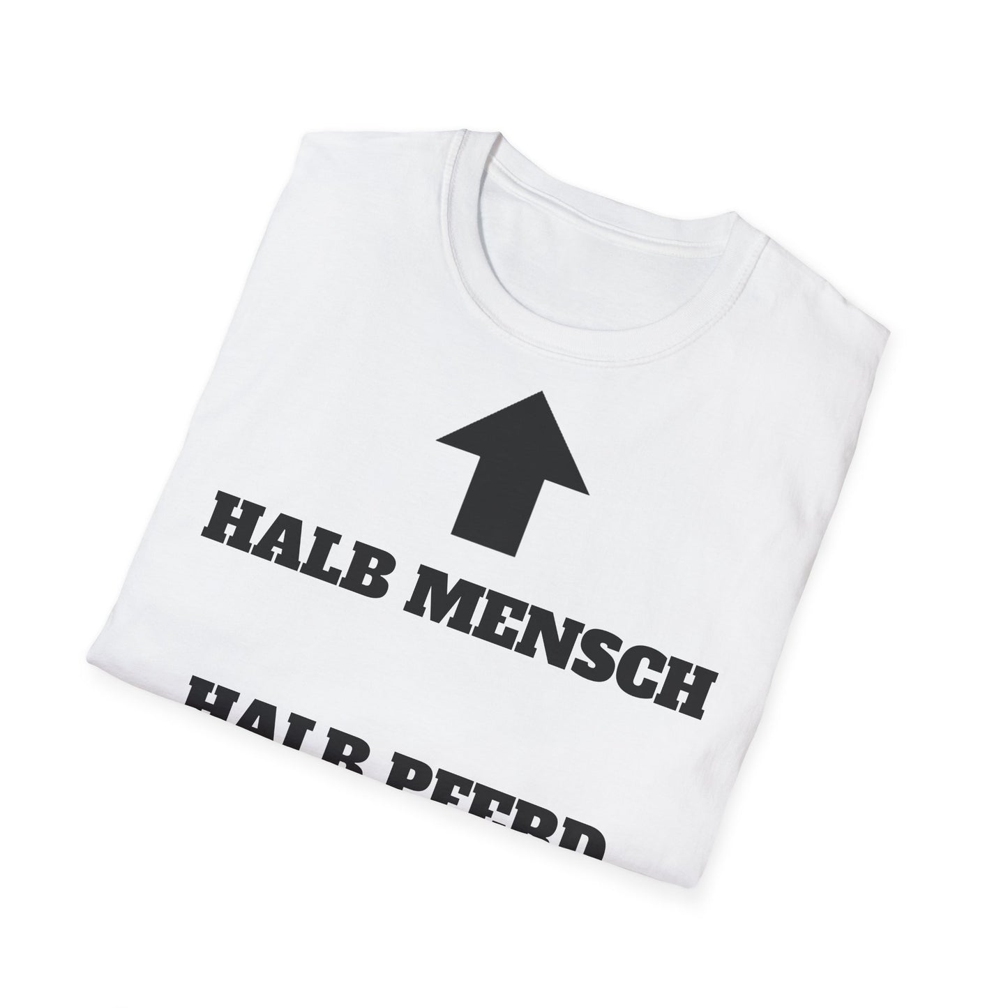T-Shirt | Halb Mensch Halb Pferd